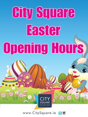 Easter Opening Hours City Square